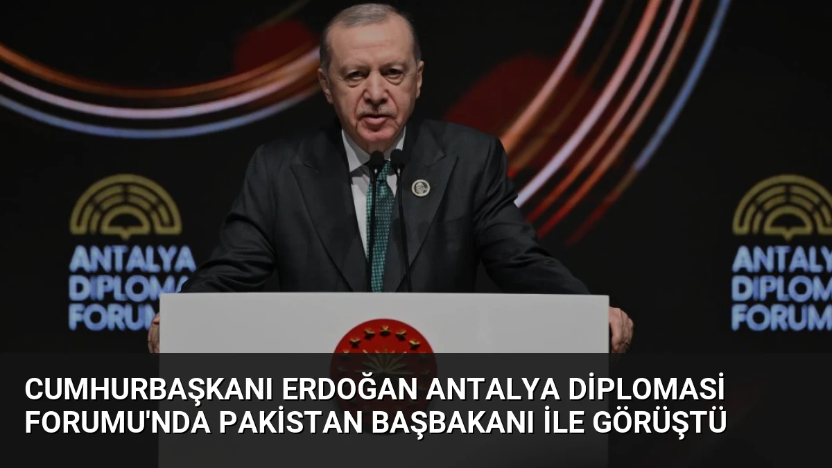 Cumhurbaşkanı Erdoğan Antalya Diplomasi Forumu’nda Pakistan Başbakanı ile görüştü