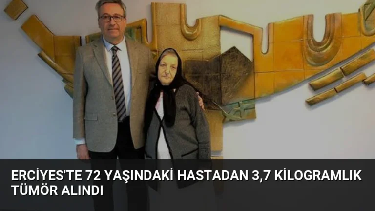 Erciyes’te 72 Yaşındaki Hastadan 3,7 Kilogramlık Tümör Alındı