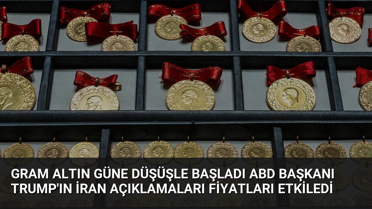 Gram Altın Güne Düşüşle Başladı ABD Başkanı Trump’ın İran Açıklamaları Fiyatları Etkiledi