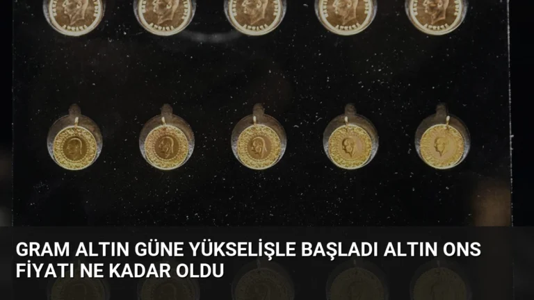 Gram Altın Güne Yükselişle Başladı Altın Ons Fiyatı Ne Kadar Oldu