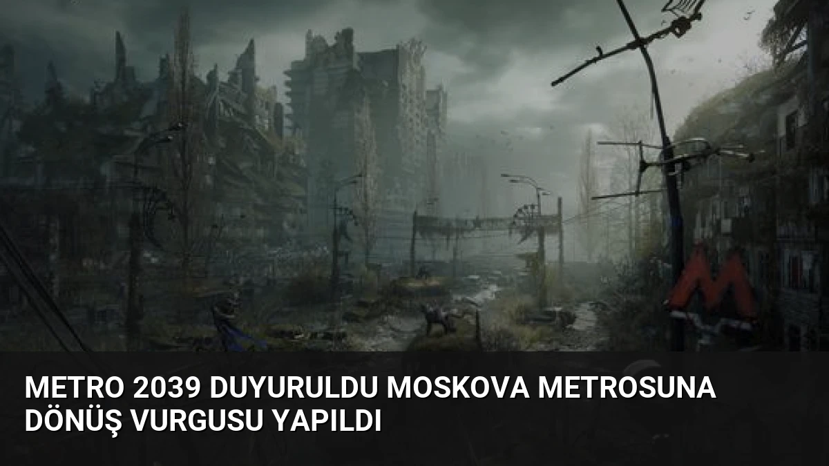 Metro 2039 Duyuruldu Moskova Metrosuna Dönüş Vurgusu Yapıldı