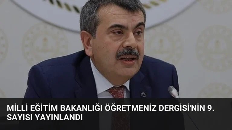 Milli Eğitim Bakanlığı ÖğretmenİZ Dergisi’nin 9. Sayısı Yayınlandı