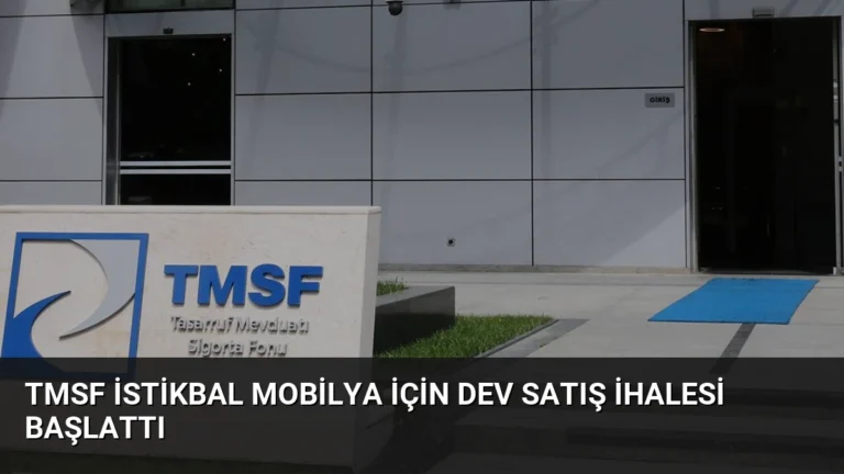 TMSF İstikbal Mobilya için dev satış ihalesi başlattı