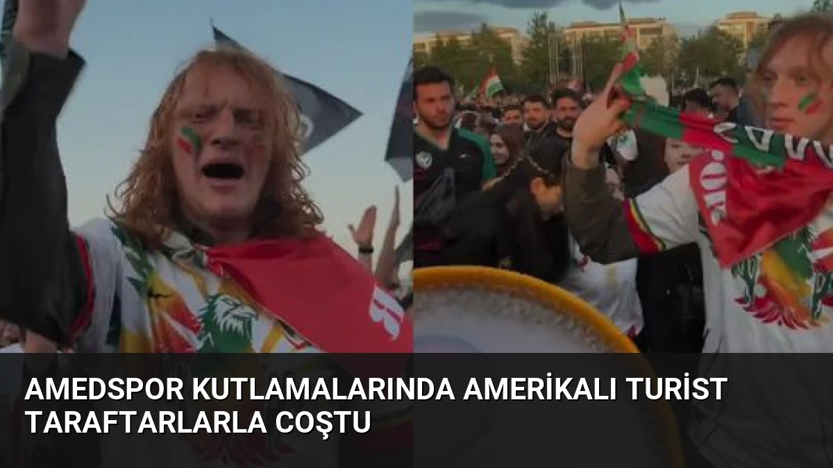 Amedspor Kutlamalarında Amerikalı Turist Taraftarlarla Coştu