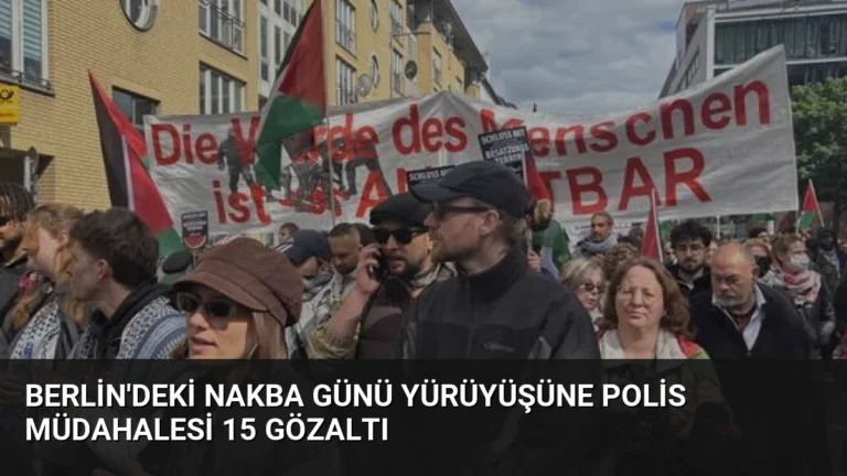 Berlin’deki Nakba Günü Yürüyüşüne Polis Müdahalesi 15 Gözaltı
