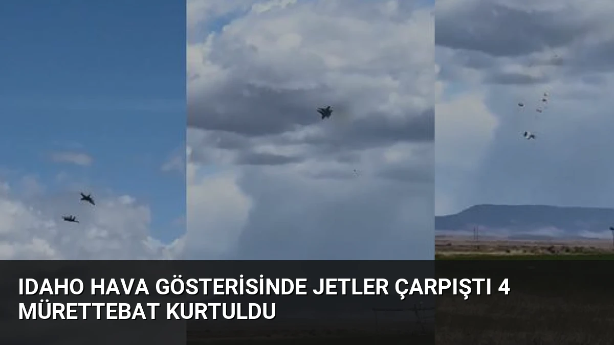 Idaho Hava Gösterisinde Jetler Çarpıştı 4 Mürettebat Kurtuldu