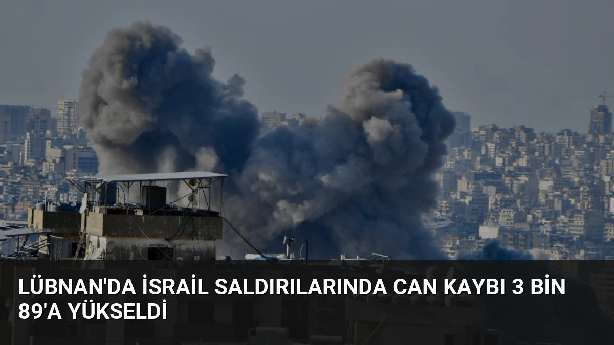 Lübnan’da İsrail Saldırılarında Can Kaybı 3 Bin 89’a Yükseldi