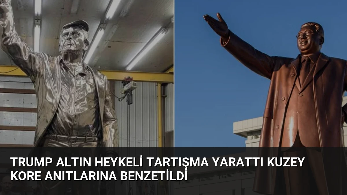 Trump Altın Heykeli Tartışma Yarattı Kuzey Kore Anıtlarına Benzetildi