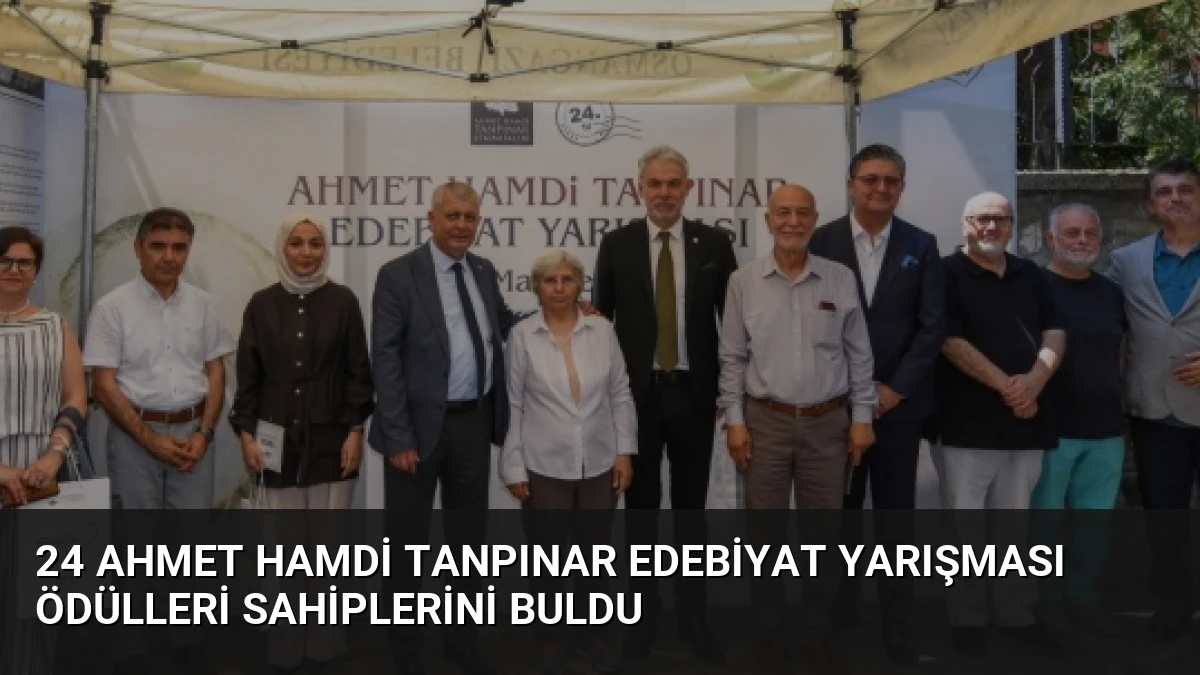 24 Ahmet Hamdi Tanpınar Edebiyat Yarışması Ödülleri Sahiplerini Buldu