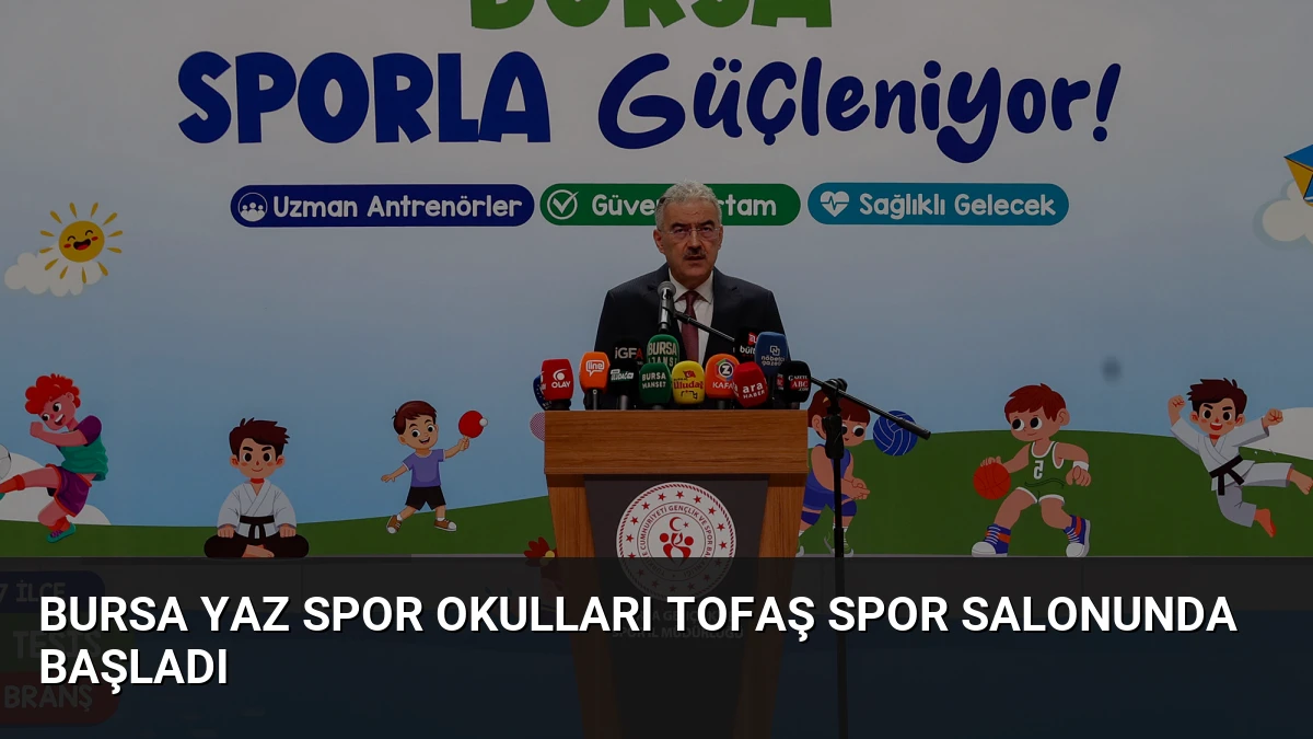 Bursa Yaz Spor Okulları Tofaş Spor Salonunda Başladı