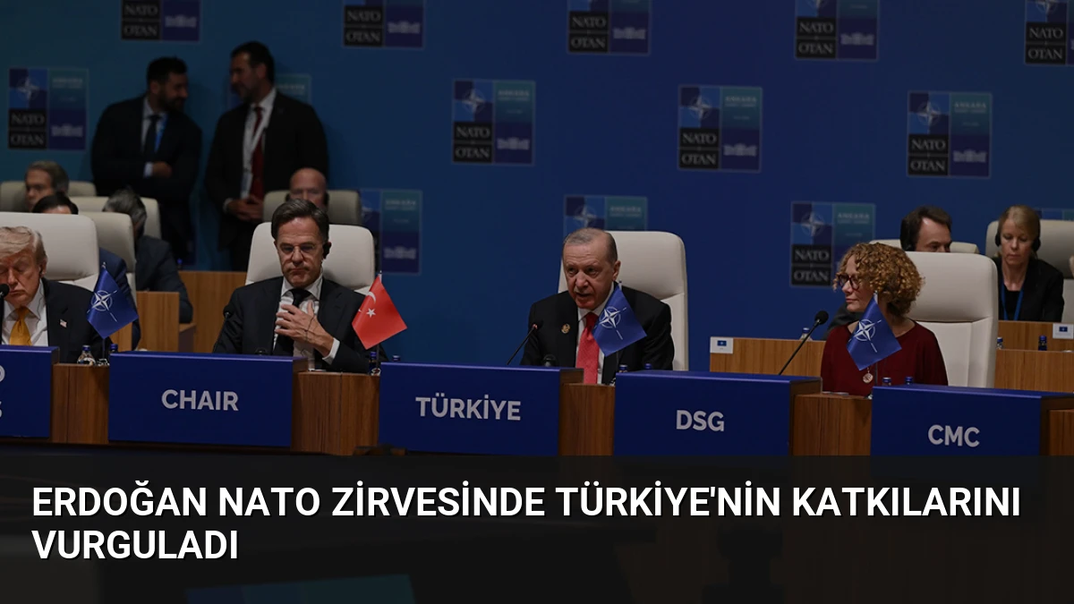 Erdoğan NATO Zirvesinde Türkiye’nin Katkılarını Vurguladı