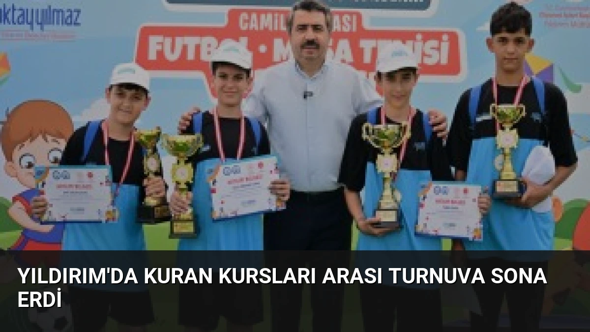 Yıldırım’da Kuran Kursları Arası Turnuva Sona Erdi