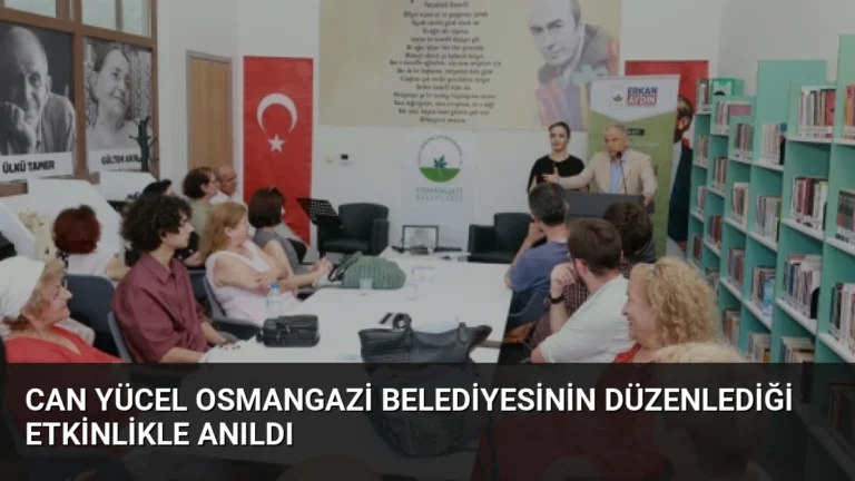 Can Yücel Osmangazi Belediyesinin Düzenlediği Etkinlikle Anıldı