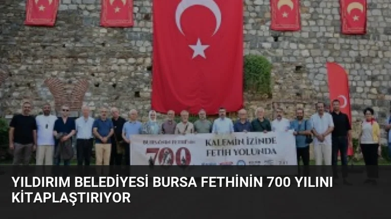 Yıldırım Belediyesi Bursa Fethinin 700 Yılını Kitaplaştırıyor