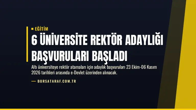 6 Üniversite Rektör Adaylığı Başvuruları Başladı