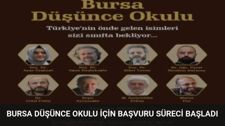Bursa Düşünce Okulu İçin Başvuru Süreci Başladı