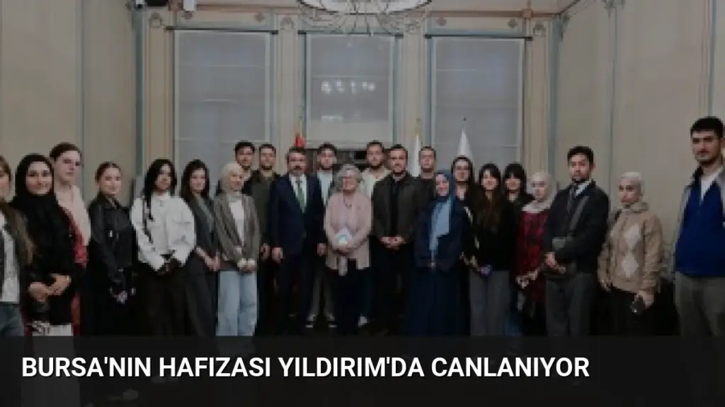 Bursa'nın Hafızası Yıldırım'da Canlanıyor