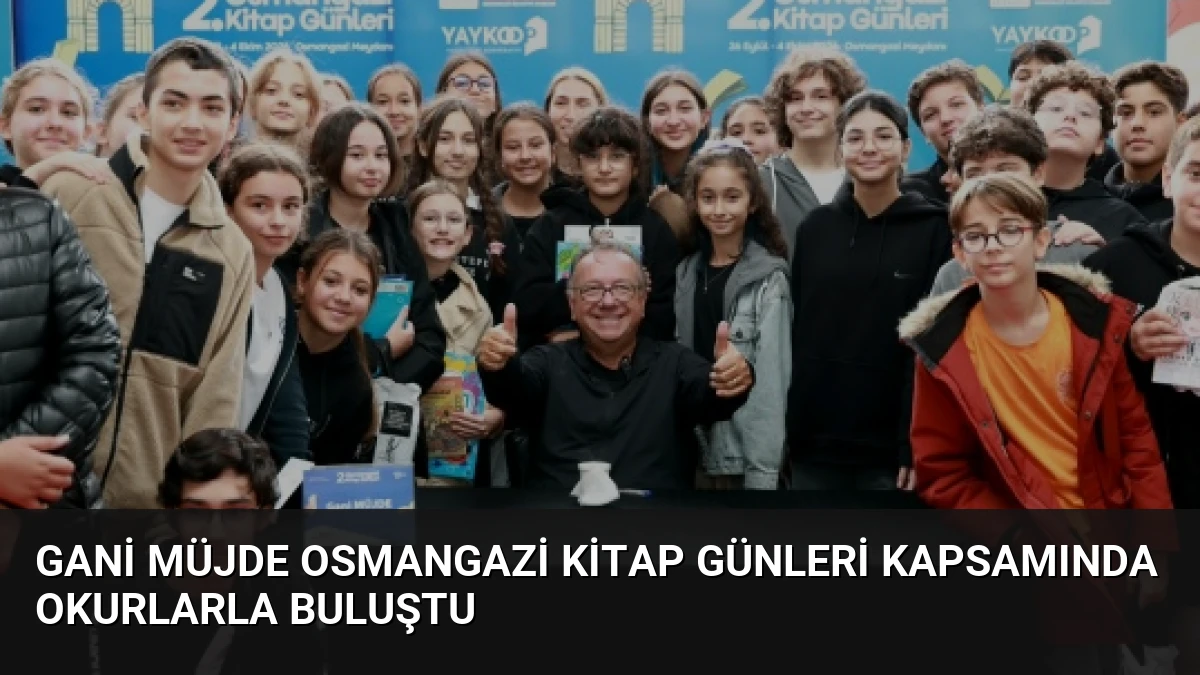 Gani Müjde Osmangazi Kitap Günleri kapsamında okurlarla buluştu