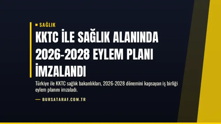 KKTC ile Sağlık Alanında 2026-2028 Eylem Planı İmzalandı