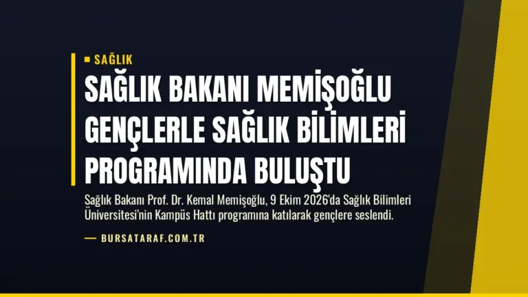 Sağlık Bakanı Memişoğlu Gençlerle Sağlık Bilimleri Programında Buluştu