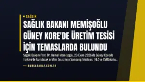 Sağlık Bakanı Memişoğlu Güney Kore’de Üretim Tesisi İçin Temaslarda Bulundu