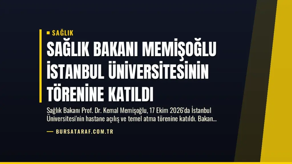 Sağlık Bakanı Memişoğlu İstanbul Üniversitesinin Törenine Katıldı