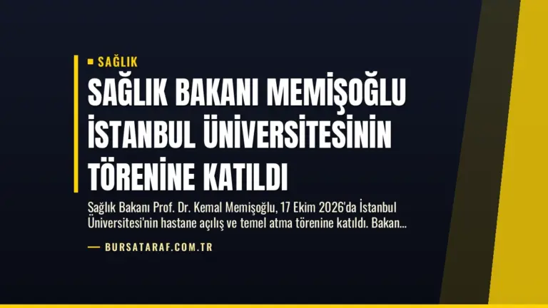 Sağlık Bakanı Memişoğlu İstanbul Üniversitesinin Törenine Katıldı