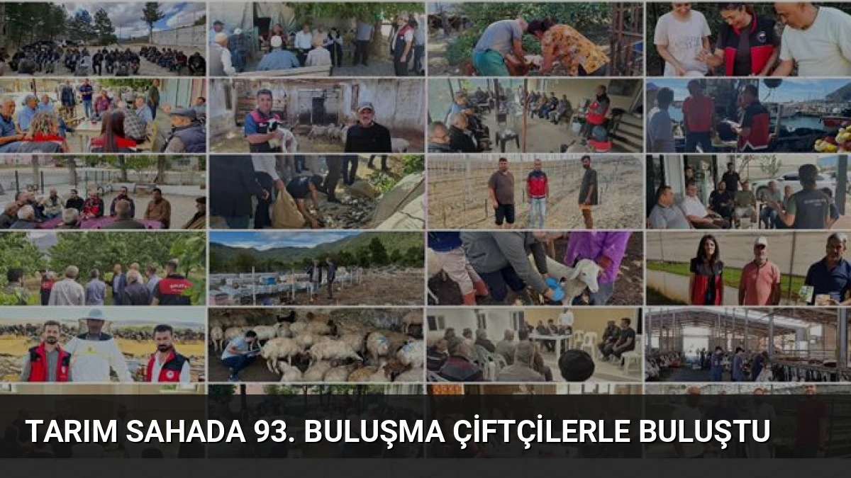 Tarım Sahada 93. Buluşma Çiftçilerle Buluştu